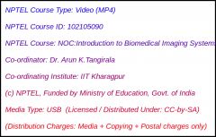 NOC:Introduction to Biomedical Imaging Systems