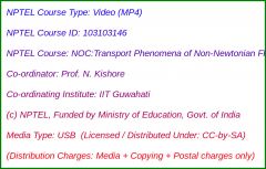 NOC:Transport Phenomena of Non-Newtonian Fluids (USB)