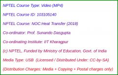 NOC:Heat Transfer - Prof. Sunando Dasgupta (USB)