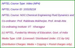 NOC:Chemical Engineering Fluid Dynamics and Heat Transfer