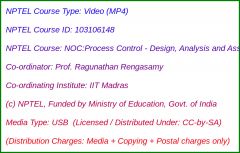 NOC:Process Control - Design, Analysis and Assessment (USB)