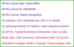Pattern Recognition (Prof. Sukhendu Das) (USB)