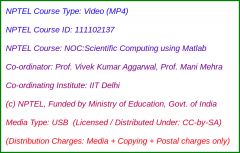 NOC:Scientific Computing using Matlab (USB)
