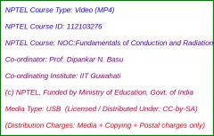 NOC:Fundamentals of Conduction and Radiation (USB)