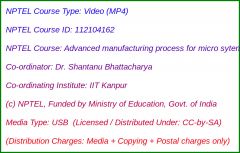 Advanced manufacturing process for micro system fab (USB)