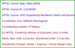 NOC:Engineering Mechanics Statics and Dynamics (USB)