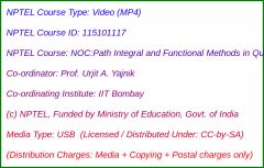 NOC:Path Integral and Functional Methods in Quantum Field Theory (USB)