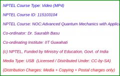 NOC:Advanced Quantum Mechanics with Applications (USB)