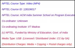 ACM India Summer School on Program Execution