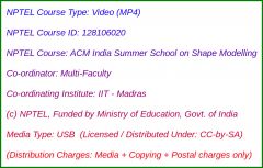 ACM India Summer School on Shape Modelling