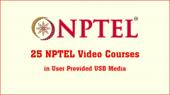 25 NPTEL Video Courses Pack (in User Media)