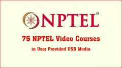 75 NPTEL Video Courses Pack (in User Media)